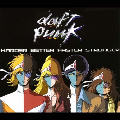 daft punk harder better faster stronger